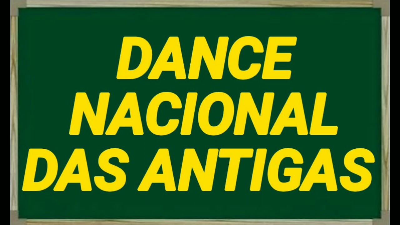 Dance Nacional Das Antigas 